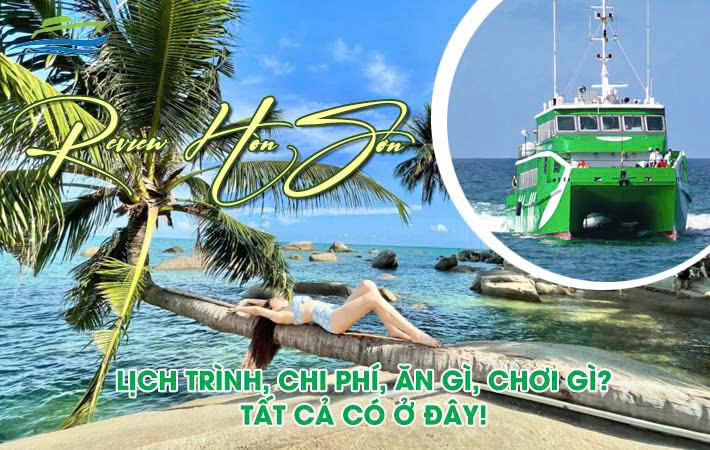 Review Hòn Sơn A-Z: Lịch Trình, Chi Phí, Ăn Gì, Chơi Gì? Tất Cả Có Ở Đây!