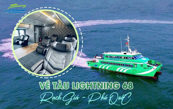 [2025] Vé Tàu Lightning Đi Phú Quốc Từ Rạch Giá